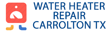 Water Heater Repair Carrolton TX